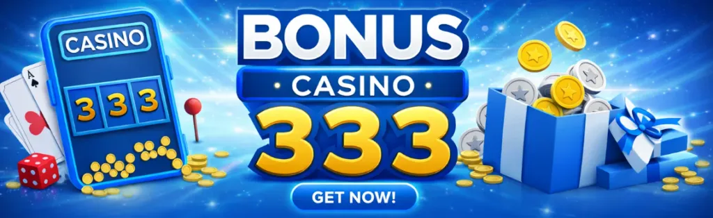 333 Casino Bonuses & Promotions